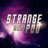 Strange New Pod - Strange New Pod