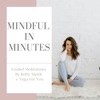 Logo of the podcast Mindful In Minutes Meditation