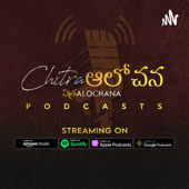 Chitra Alochana Podcasts [Telugu] - Chitra Alochana