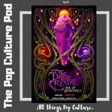 Netflix's The Dark Crystal S1 | The Pop Culture Pod