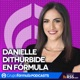 Danielle Dithurbide en Fórmula | Jueves 04 de Julio de 2024