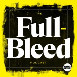 The Full-Bleed Podcast