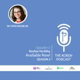 Kosher Fertility with Dr. Bat-Sheva Maslow, MD