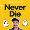 Never Die: A Crypto Podcast - Jesse Eckel