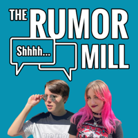 The Rumor Mill podcast