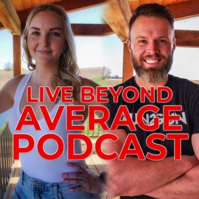 Live Beyond Average Podcast