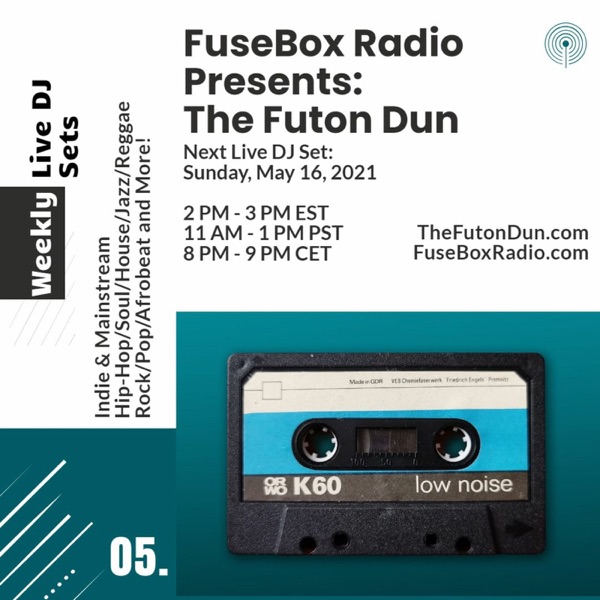 FuseBox Radio #647: DJ Fusion's The Futon Dun Livestream DJ Mix Spring Session #9 (Sleepy Cicadas Soon Come Spring Music Mix) photo