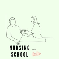 Nursing School with Lolo