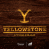 The Official Yellowstone Podcast - 101 Studios & Paramount Network