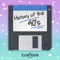 History of the 90s