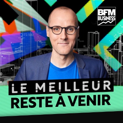 Le meilleur reste à venir:BFM Business