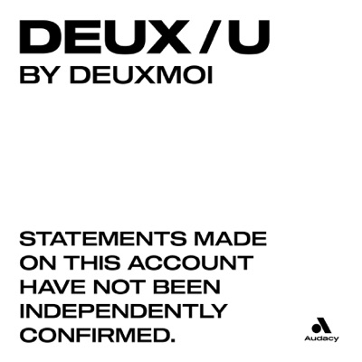 Deux U:Deuxmoi & Audacy