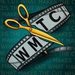 What Makes The Cut? - A Cutthroat Movie Podcast