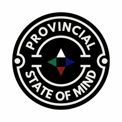Provincial State of Mind Provincial State of Mind