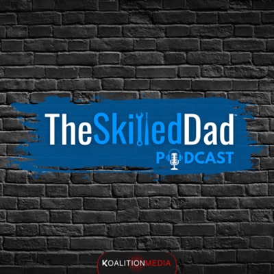 The SkilledDad Podcast