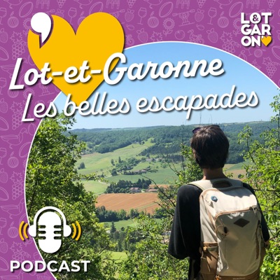 Lot-et-Garonne, les belles escapades