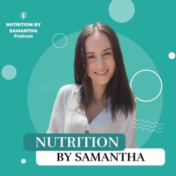 Nutrition by Samantha