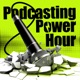 Podcasting Power Hour