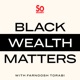 Black Wealth Matters