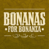 Bonanas for Bonanza - Andy Daly Podcast Project