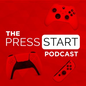 The Press Start Podcast