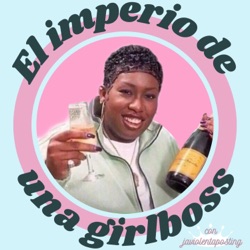 El Imperio de Una Girlboss