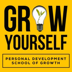 Grow Yourself: Personal Development School of Growth