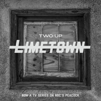 Limetown:Two-Up