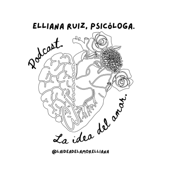 La idea del amor. - Elliana Ruiz.