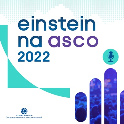 Einstein na ASCO 2022 Einstein na ASCO 2022