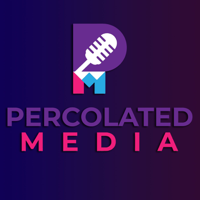 Percolated Media podcast