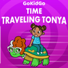 Time Traveling Tonya - GoKidGo: Great Stories for Kids