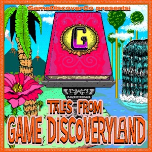 Tales From GameDiscoveryLand