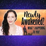 Newly Awakened? What Is Happening To You? For Those Going Through Spiritual Awakening (lots are).