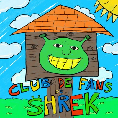 Club de fans de Shrek:Club de fans de Shrek
