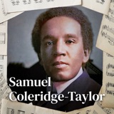 Samuel Coleridge-Taylor - A life of Music and Colour