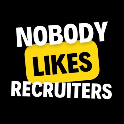 Nobody Likes Recruiters