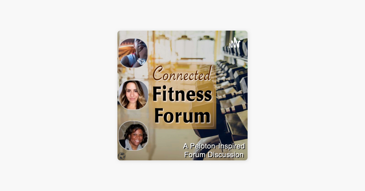 Connected Fitness Forum on Apple Podcasts