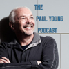 The Paul Young Podcast - The Paul Young Podcast