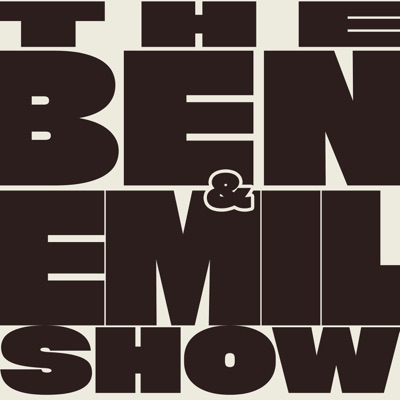 The Ben and Emil Show:Ben and Emil