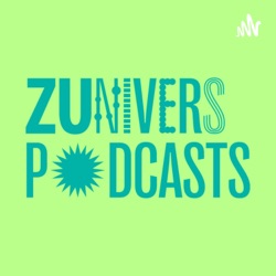 ZUnivers Podcasts