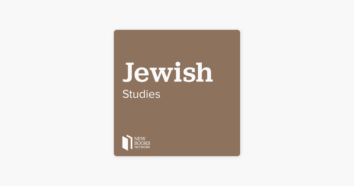 ‎New Books in Jewish Studies: Aidan Beatty and Dan O'Brien, 