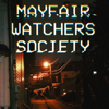 Mayfair Watchers Society - Bloody FM