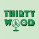 Thirtywood
