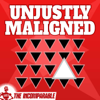 Unjustly Maligned - Antony Johnston