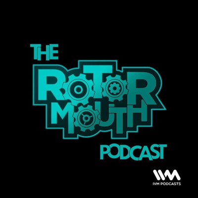 The Rotormouth Podcast The Rotormouth Podcast