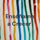 Enséñame a Crecer 