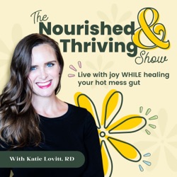 The Nourished & Thriving Show