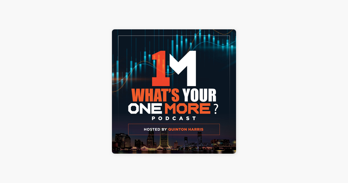 ‎What's Your 1 More? Ep. 172 5 Reasons Why The Housing Market Won’t