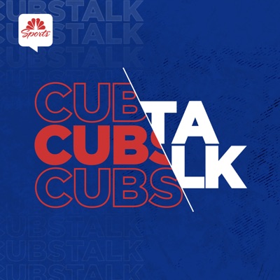 Cubs Talk Podcast:NBC Sports Chicago